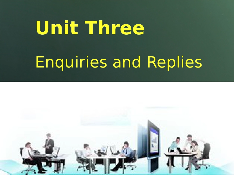 《商务英语函电教程》unit-3询价与回复课件_第1页