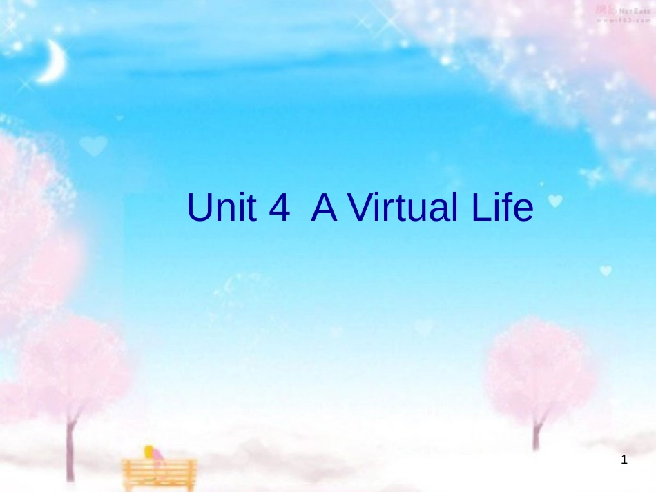 Unit-4--A-Virtual-Life[共32页]_第1页