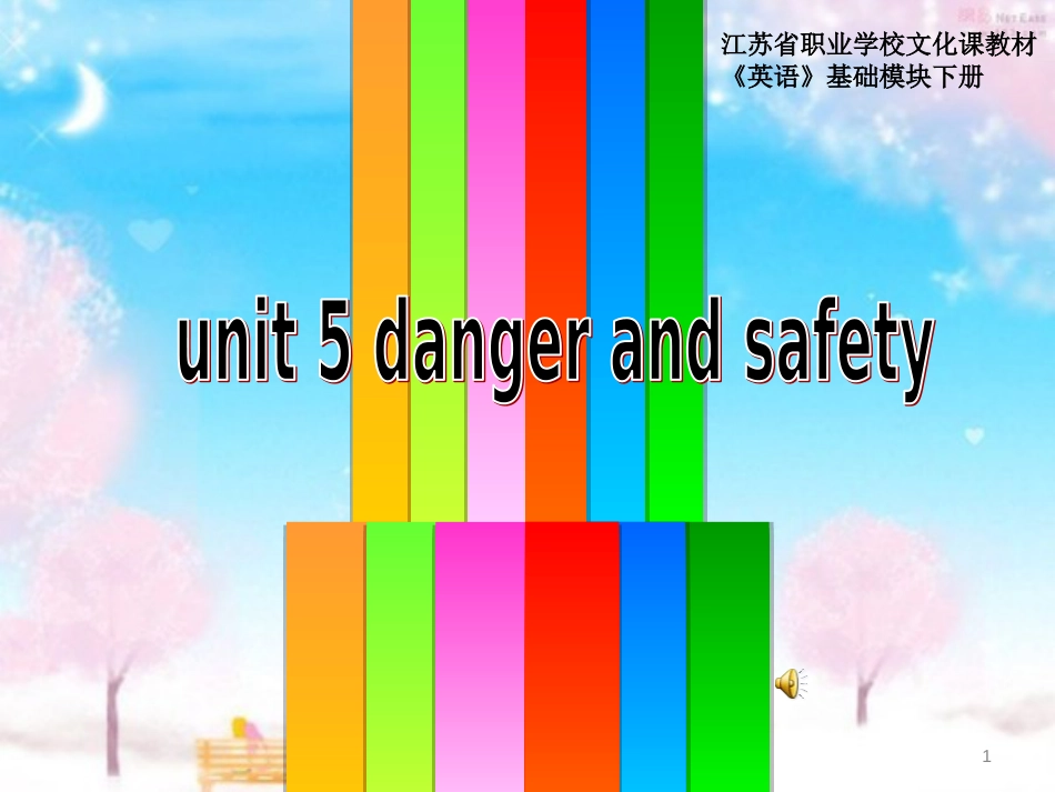 unit-5-Danger-and-safety-Reading[共38页]_第1页