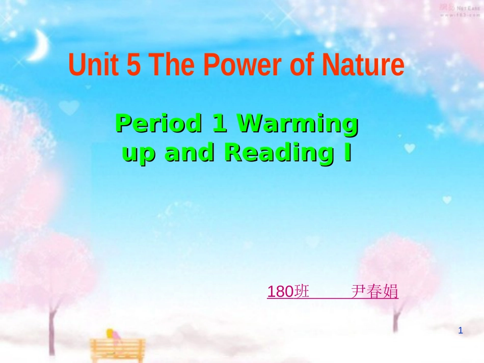 unit5-the-power-of-nature--reading-公开课ppt[共17页]_第1页