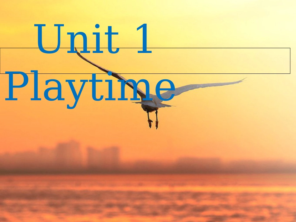 二年级英语unit1-playtime修改_第1页