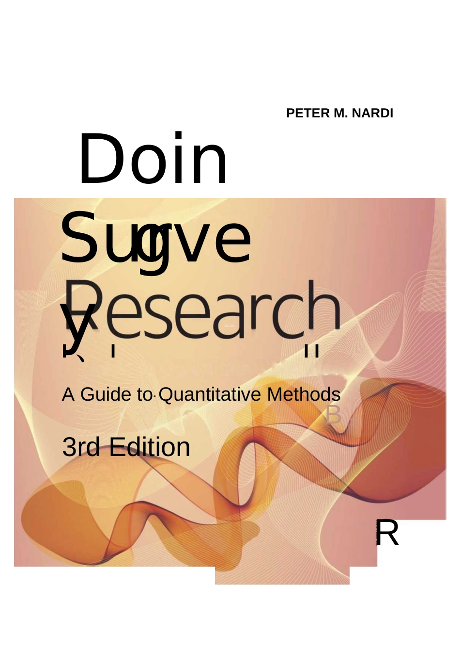 Doing Survey Research  A Guide To Quantitative Methods, Third Edition_第1页