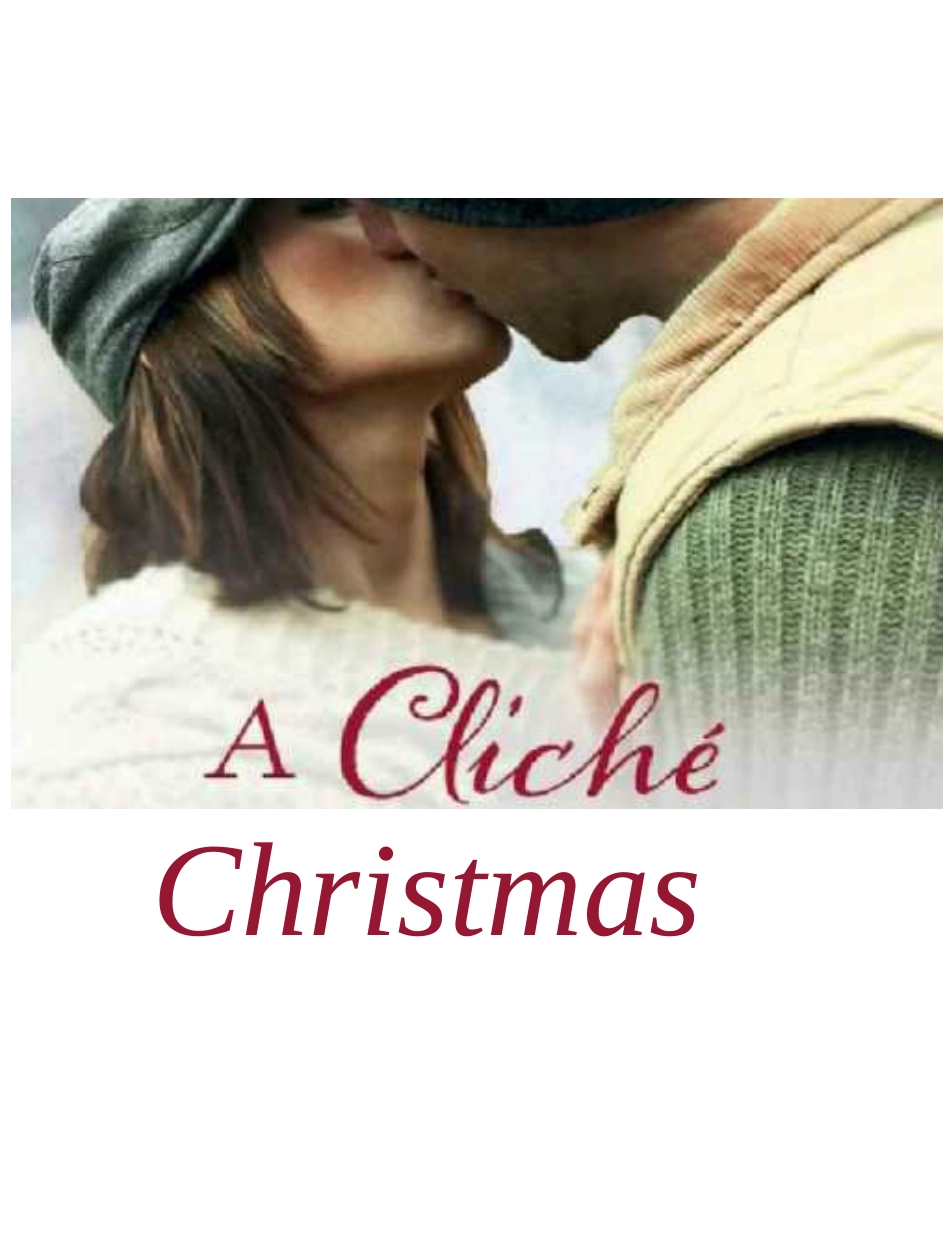 A Cliche Christmas  Nicole Deese_第1页