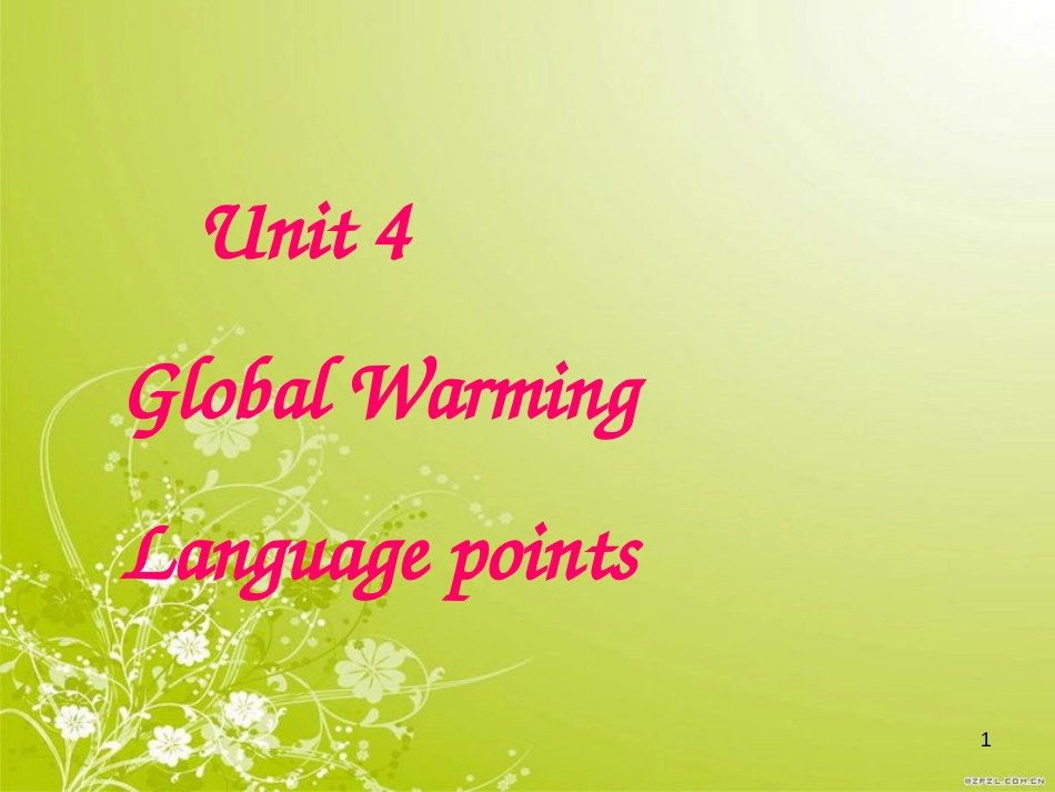 新人教选修6-Unit4-Global-warming-Language-points语言点_第1页