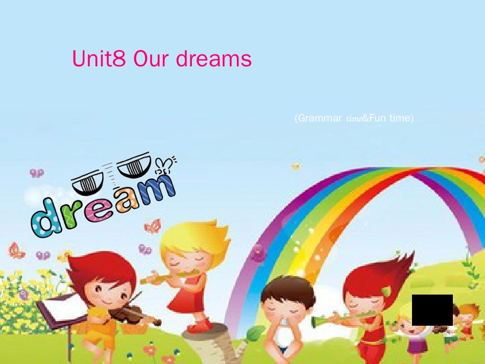 译林版2011课标版六年级下册《Unit-8-Our-dreams》第二课时PPT[共18页]_第1页