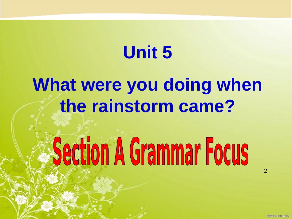 新目标go-for-it-八下-unit5-What-were-you-doing[共45页]_第2页