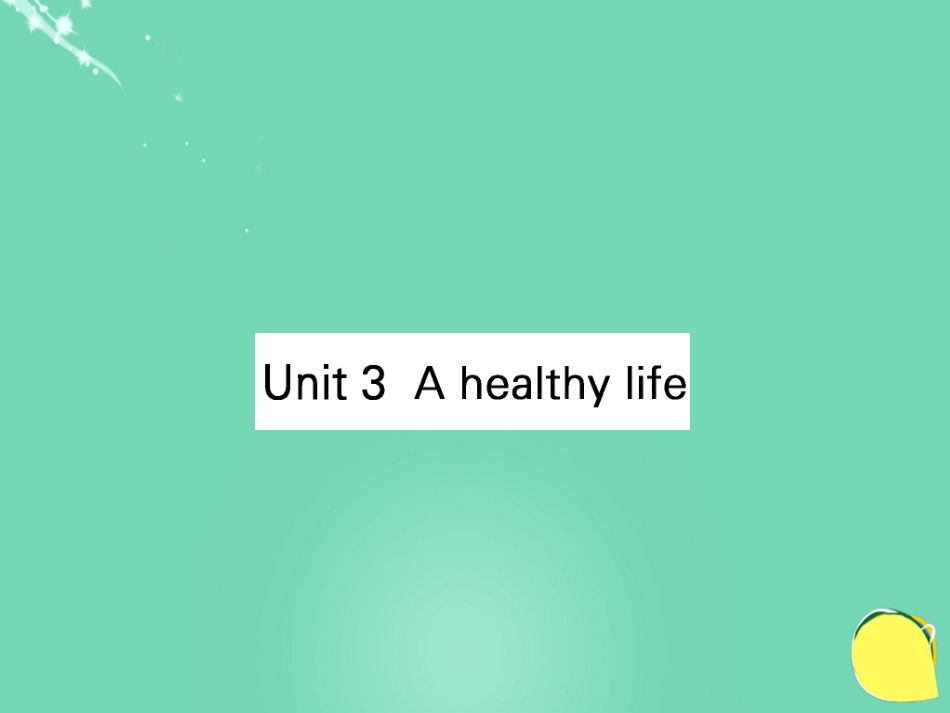 （全国）高考英语一轮复习 Unit 3 A healthy life课件 新人教选修6_第1页