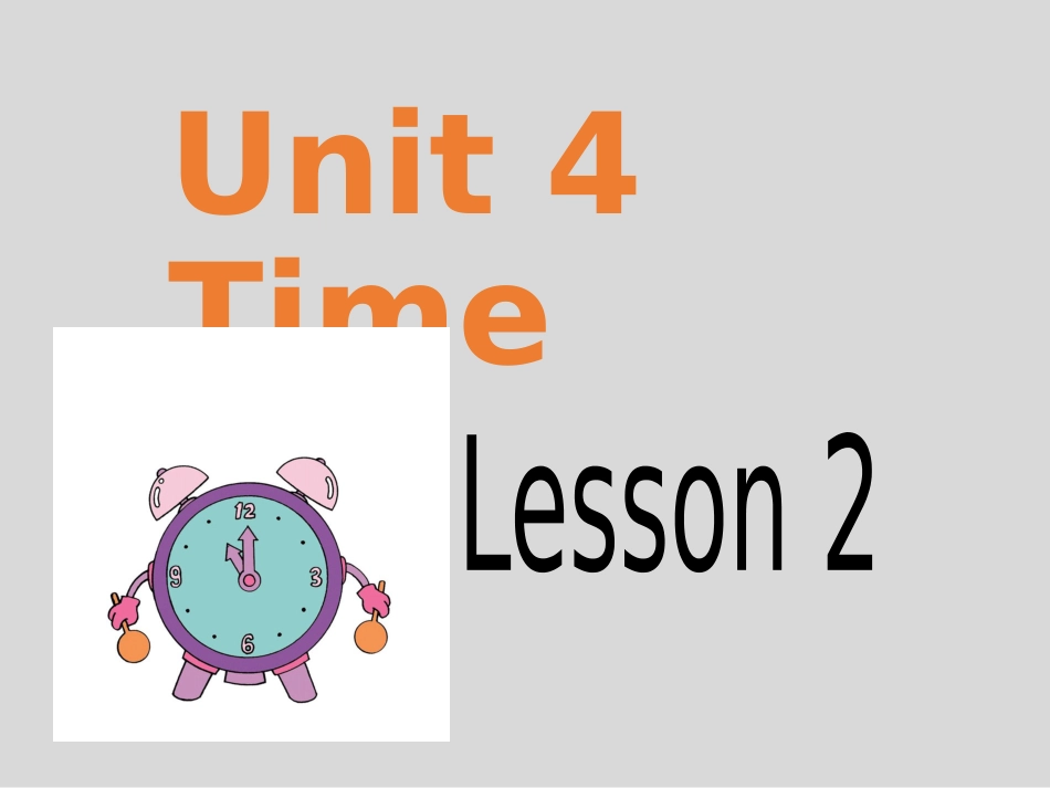 二年级下册Unit4TimeLesson2课件_第1页