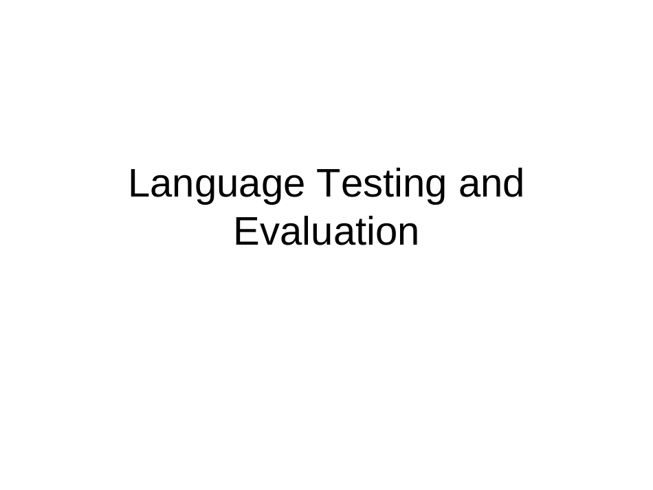 LanguageTestingandEvaluation[77页]_第1页