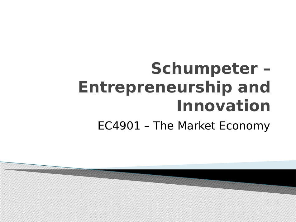 05SchumpeterEntrepreneurshipandInnovation[12页]_第1页