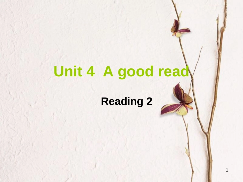 江苏省镇江市润州区八年级英语下册 Unit 4 A good read Reading 2课件 （新版）牛津版[共9页]_第1页