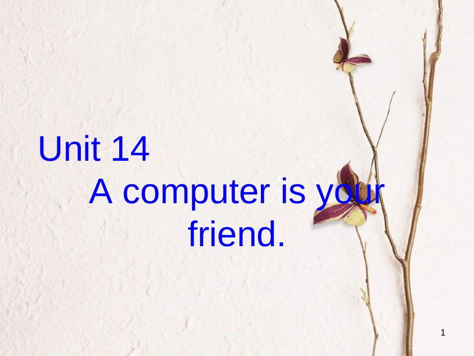 三年级英语上册 Unit 14（2）课件 湘少版[共17页]_第1页