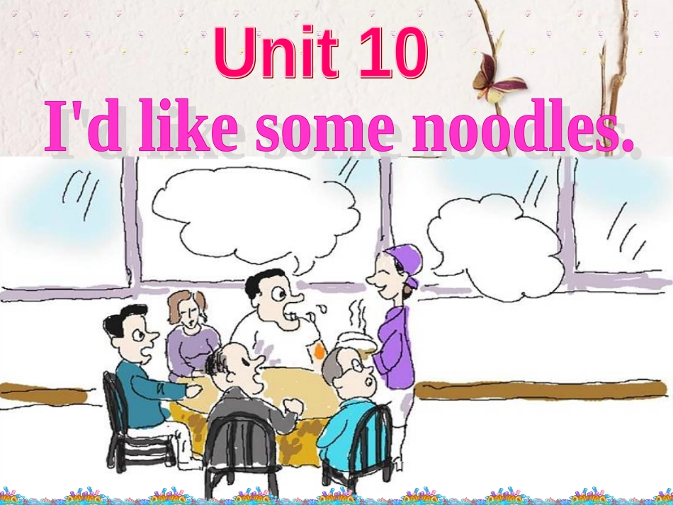 （水滴系列）七年级英语下册 Unit 10 I’d like some noodles（第5课时）Section B（2a-2c）课件 （新）人教新目标_第1页