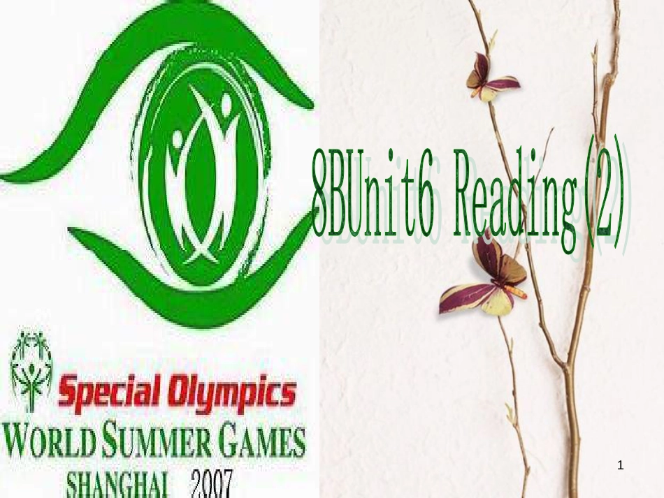 江苏省镇江市润州区八年级英语下册 Unit 6 Sunshine for all Reading 2课件 （新版）牛津版[共14页]_第1页