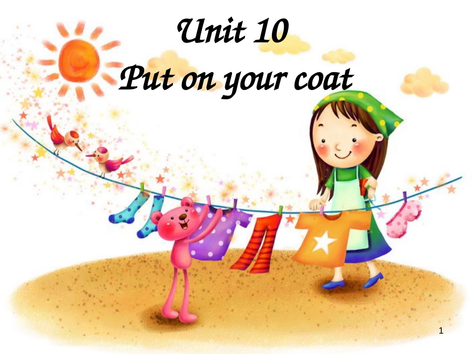 二年级英语上册 Unit 10 Put on your coat课件2 苏教牛津版[共12页]_第1页