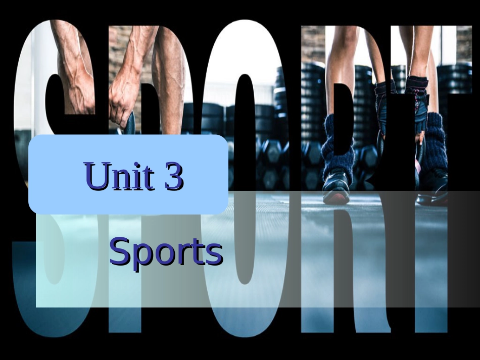 Sports课件[44页]_第1页