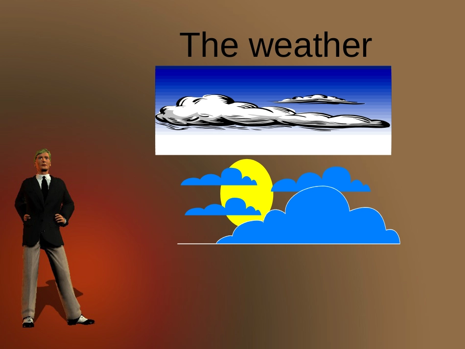 WEATHER天气幼儿园小学英语教学_第1页