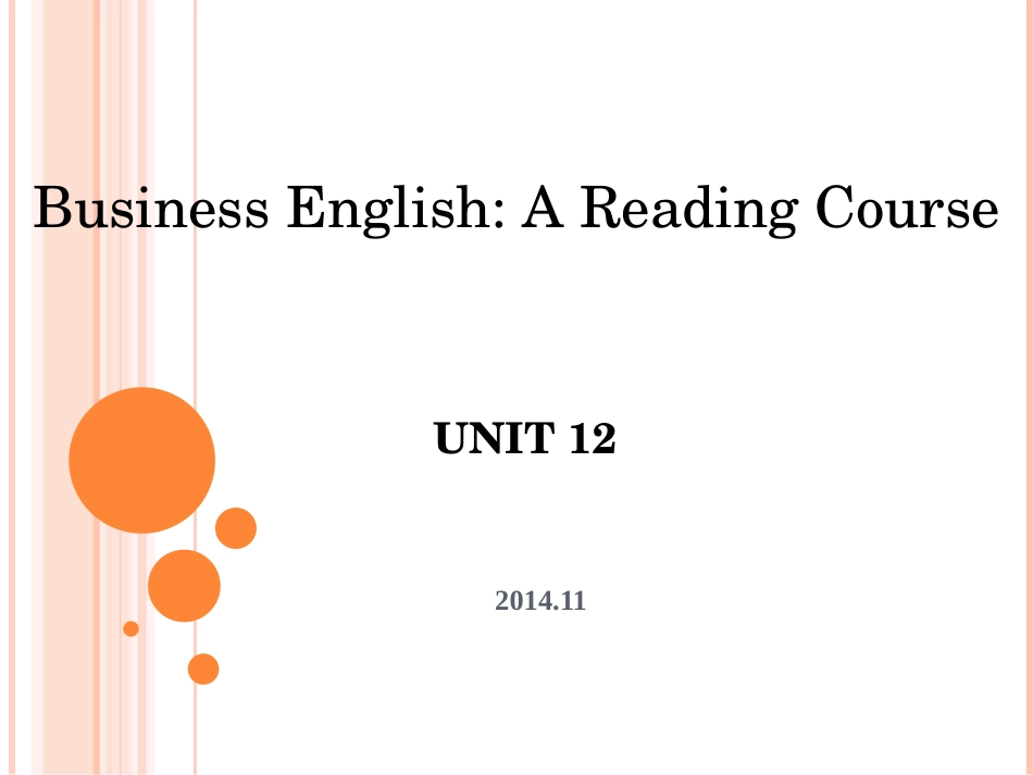 商务英语阅读Unit12叶兴国_第1页