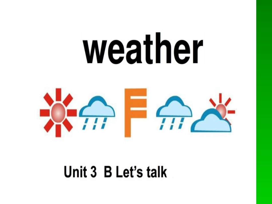 新版pep四年级英语下册Unit3WeatherPartBlet'stalkPPT课件_第1页