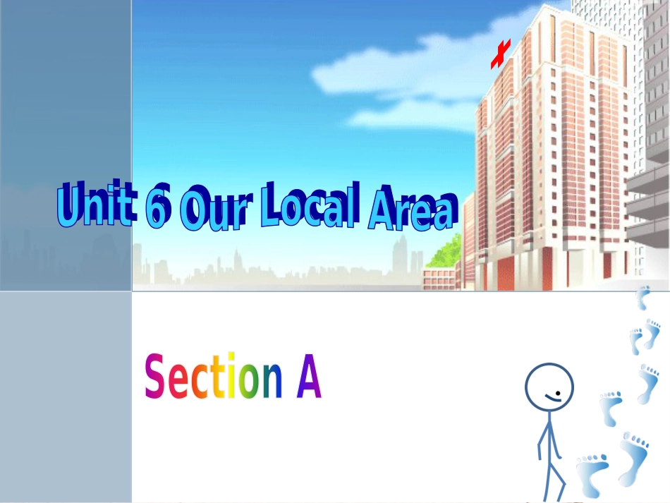 七年级英语下册 Unit 6 Our local area Topic 3 Which is the way to the hospital Section A同步课件 （新版）仁爱版(1)_第1页