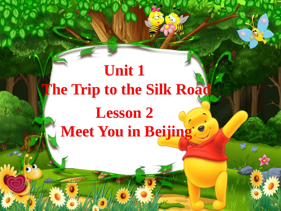 七年级英语下册 Unit 1 A Trip to the Silk Road Lesson 2 Meet You in Beijing课件 （新版）冀教版_第1页