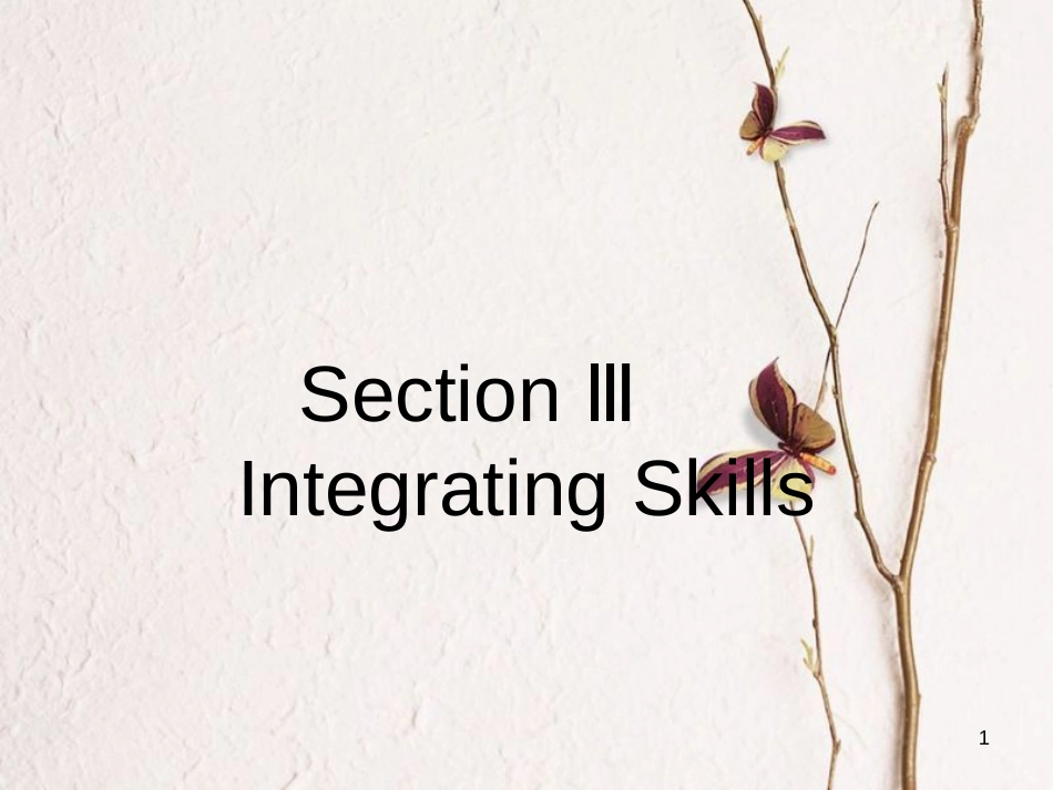 高中英语 Module 1 Small Talk Section Ⅲ Integrating Skills课件 外研版选修6[共33页](1)_第1页