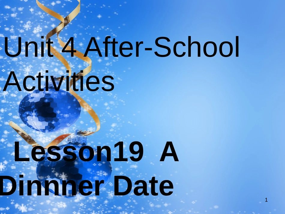 七年级英语下册 Unit 4 After-School Activities Lesson 19 A Dinner Date课件  （新版）冀教版(1)_第1页