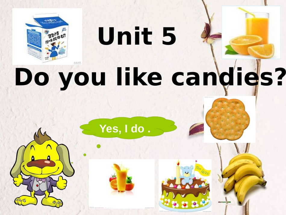 三年级英语下册 Unit 5 Do You Like Candies课件3 陕旅版_第1页