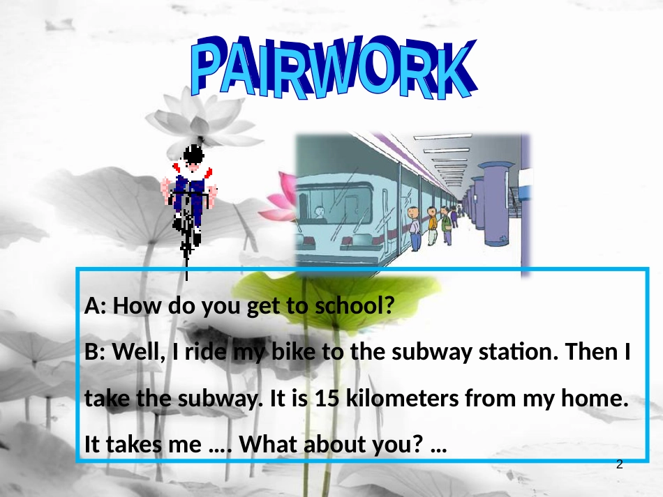 贵州省习水县七年级英语下册 Unit 3 How do you get to school Section B（3a-3b）& Self Check课件 （新版）人教新目标版_第2页