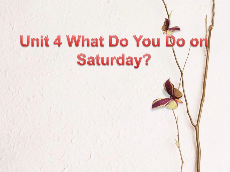 四年级英语下册 Unit 4 What do you do on Saturday partb课件1 陕旅版(1)_第1页