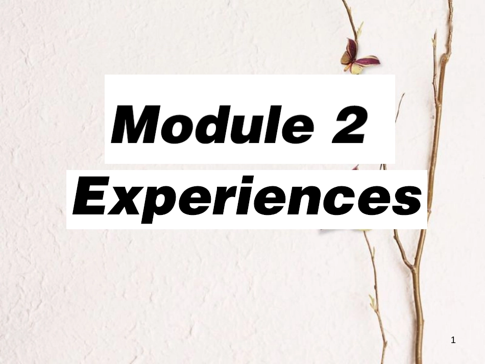 八年级英语下册 Module 2 Experiences Unit 1 I’ve also entered lots of speaking competitions习题课件 （新版）外研版_第1页