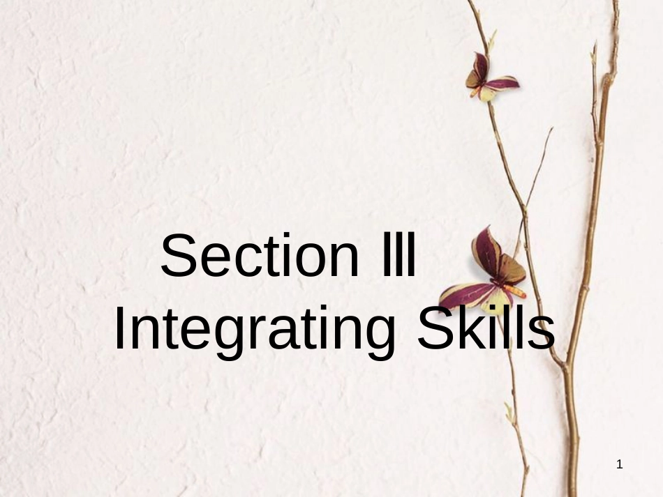 高中英语 Module 4 Great Scientists Section Ⅲ Integrating Skills课件 外研版必修4_第1页