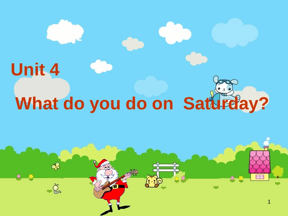 四年级英语下册 Unit 4 What do you do on Saturday partb课件2 陕旅版(1)_第1页