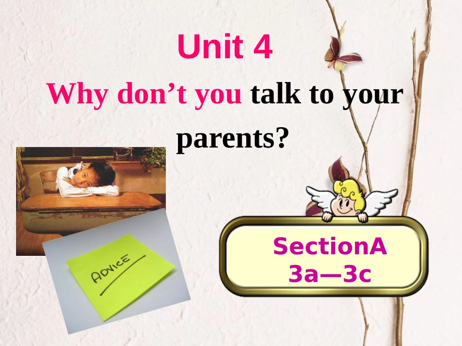 八年级英语下册 Unit 4 Why don’t you talk to your parents（第2课时）课件2 （新版）人教新目标版_第1页