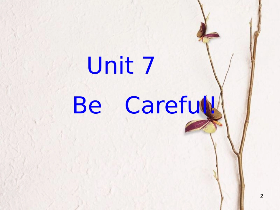 四年级英语下册 Unit 7 Be Careful PB课件 陕旅版_第2页