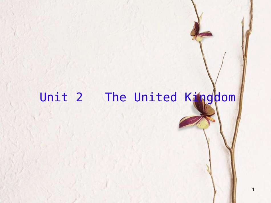 （新课标）高三英语一轮复习 Unit 2 The United Kingdom课件 新人教版必修5_第1页
