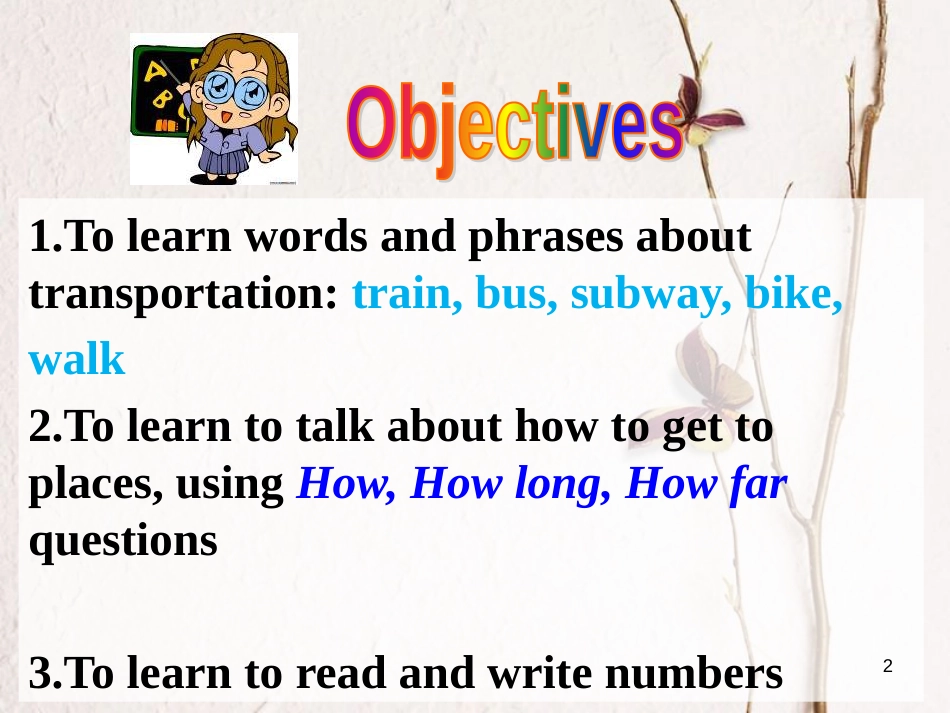 广东省河源市江东新区七年级英语下册 Unit 3 How do you get to school Period 1课件 （新版）人教新目标版_第2页