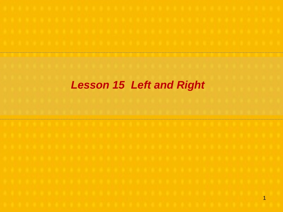 三年级英语上册 Unit 3 Body and Feelings lesson 15 left and right课件 冀教版（三起）_第1页