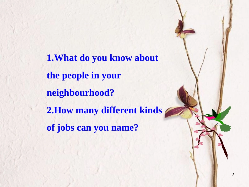 八年级英语上册 Unit 4 My Neighbourhood Lesson 23 People in My Neighbourhood课件 （新版）冀教版_第2页