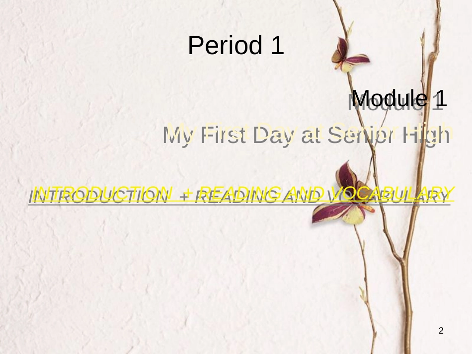 高中英语 Module 1 My First Day at Senior High整体课件 外研版必修1_第2页