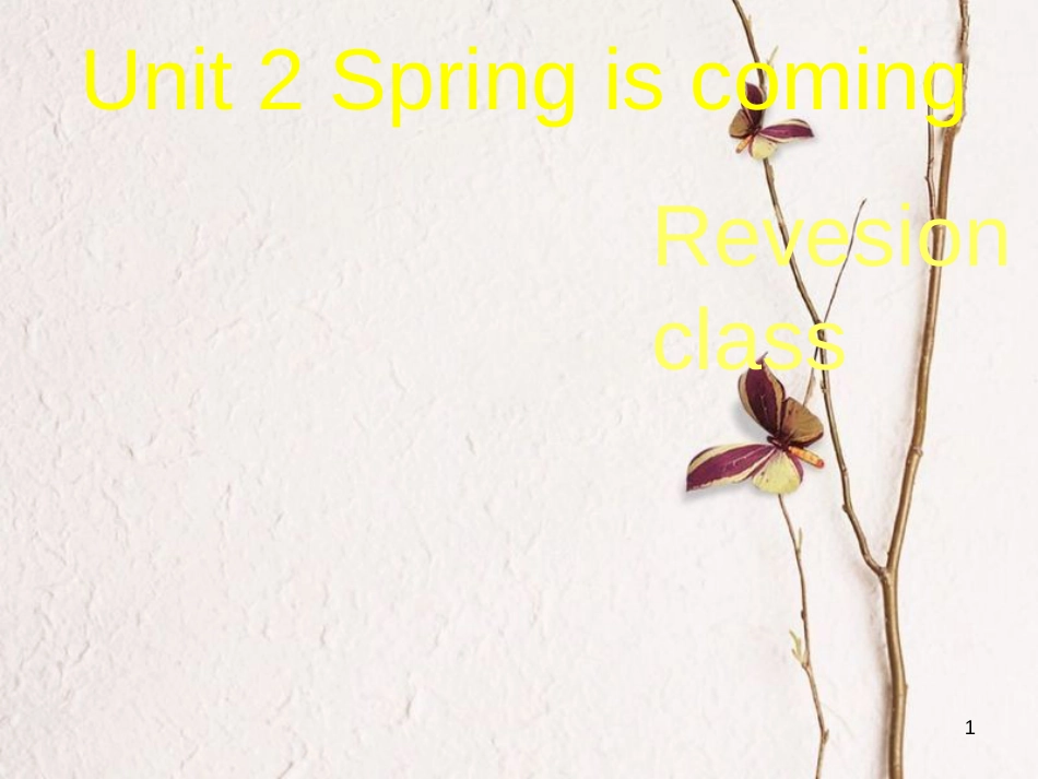 五年级英语下册 unit 2 spring is coming课件 陕旅版_第1页