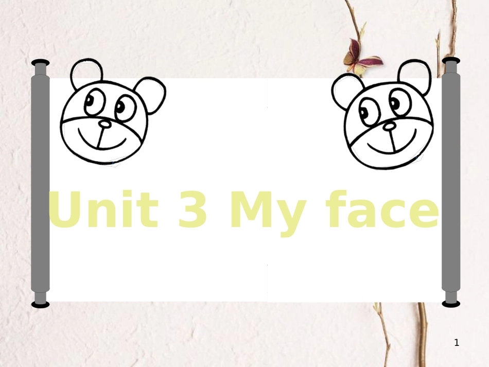 一年级英语上册 Unit 3 My face课件 牛津上海版_第1页