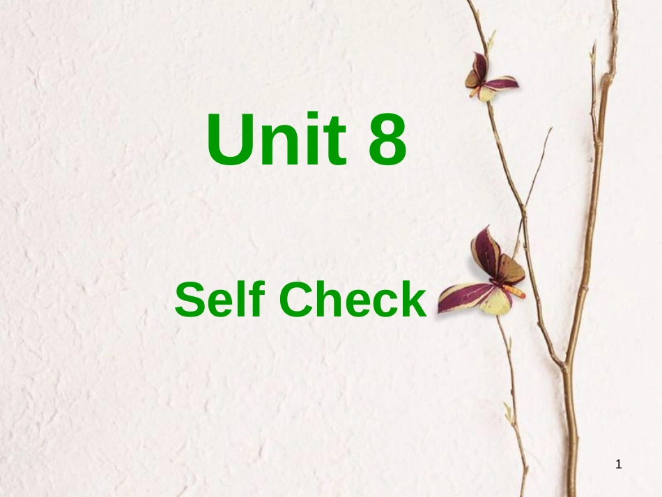 七年级英语上册 Unit 8 When is your birthday self-check教学课件 （新版）人教新目标版_第1页