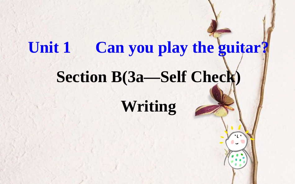 广东省河源市江东新区七年级英语下册 Unit 1 Can you play the guitar Period 5课件 （新版）人教新目标版_第1页