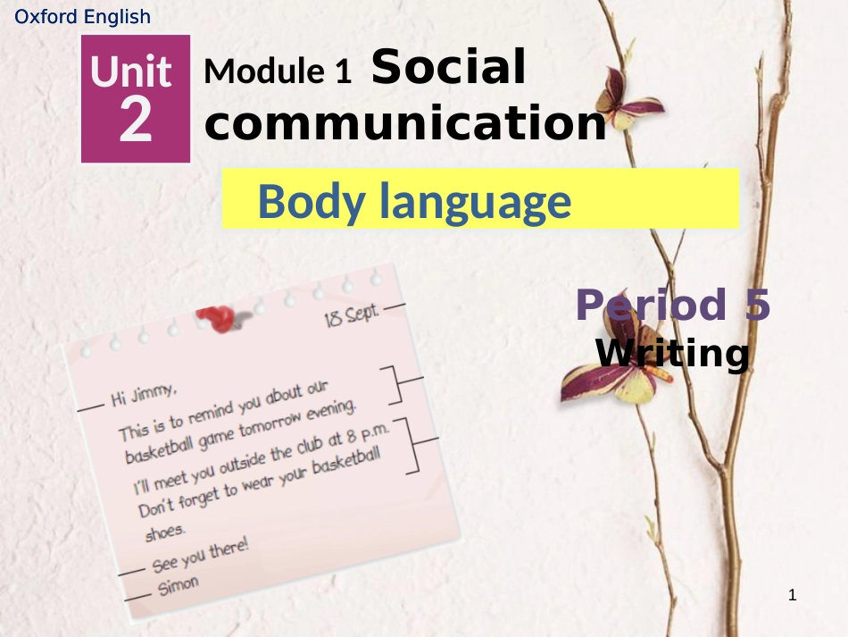 辽宁省法库县八年级英语下册 Unit 2 Body Language Writing课件 牛津深圳版_第1页