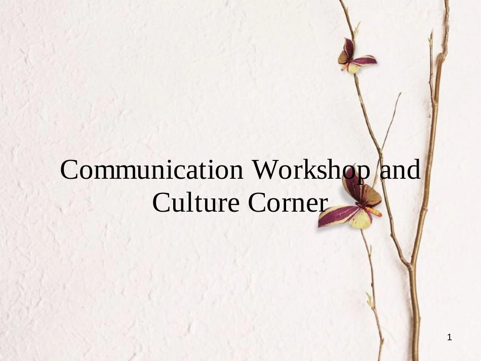 高中英语 Unit 7 The Sea 5 Communication Workshop and Culture Corner课件 北师大版必修3_第1页