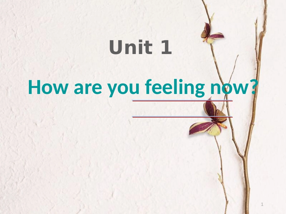 五年级英语下册 Unit 1 How are you feeling now课件2 陕旅版_第1页