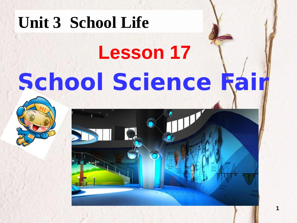 河北省保定市莲池区七年级英语下册Lesson17SchoolScienceFair课件（新版）冀教版_第1页