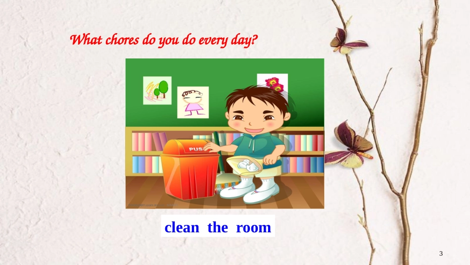 八年级英语下册 Unit 3 Could you please clean your room（第6课时）教学课件 （新版）人教新目标版_第3页