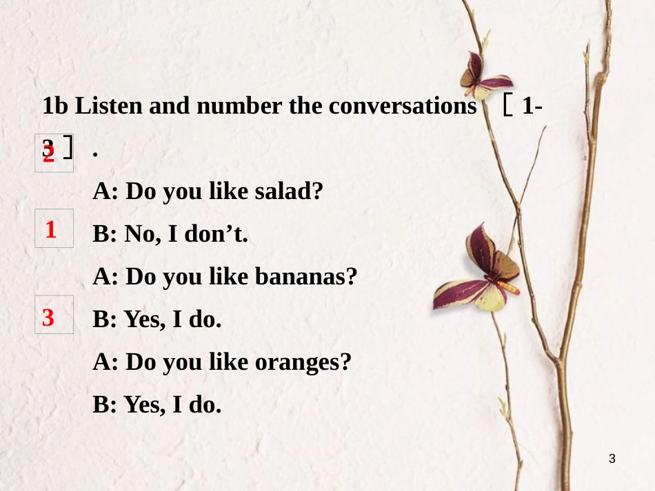 七年级英语上册 Unit 6 Do you like bananas Section A课件 （新版）人教新目标版_第3页